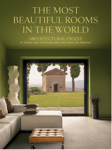 Architectural Digest: The Most Beautiful Rooms in the World Edited by Marie Kalt