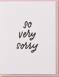 "So Very Sorry" Greeting Card